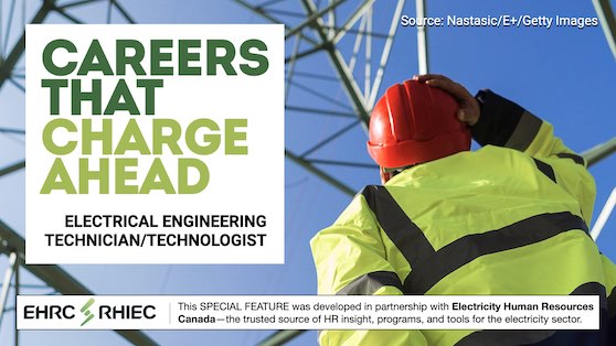 Careers that charge ahead – Electrical Engineering Technician/Technologist