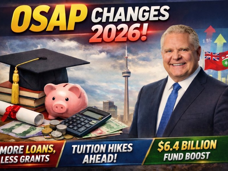 New Ontario OSAP Rules and Changes Coming in 2026