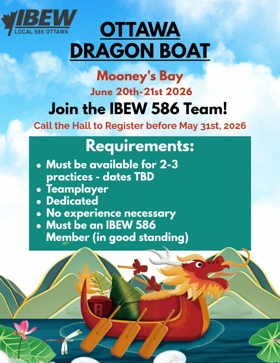 IBEW 586 for Ottawa's Dragon Boat Festival! June 20th-21st, 2026